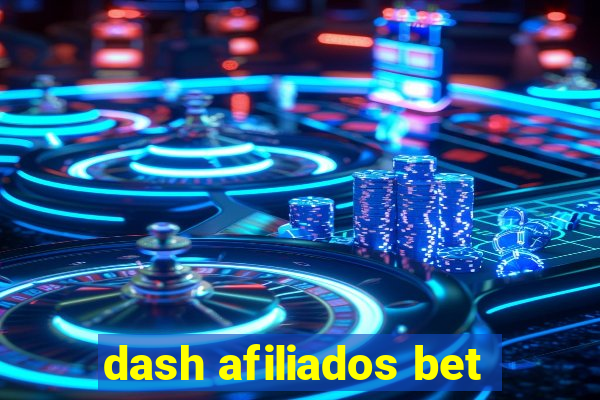 dash afiliados bet